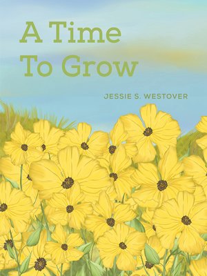 cover image of A Time To Grow